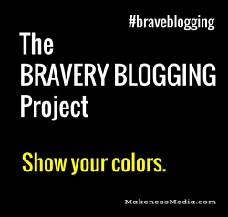 Braveblogging31